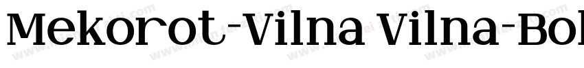 Mekorot-Vilna Vilna-Bold字体转换